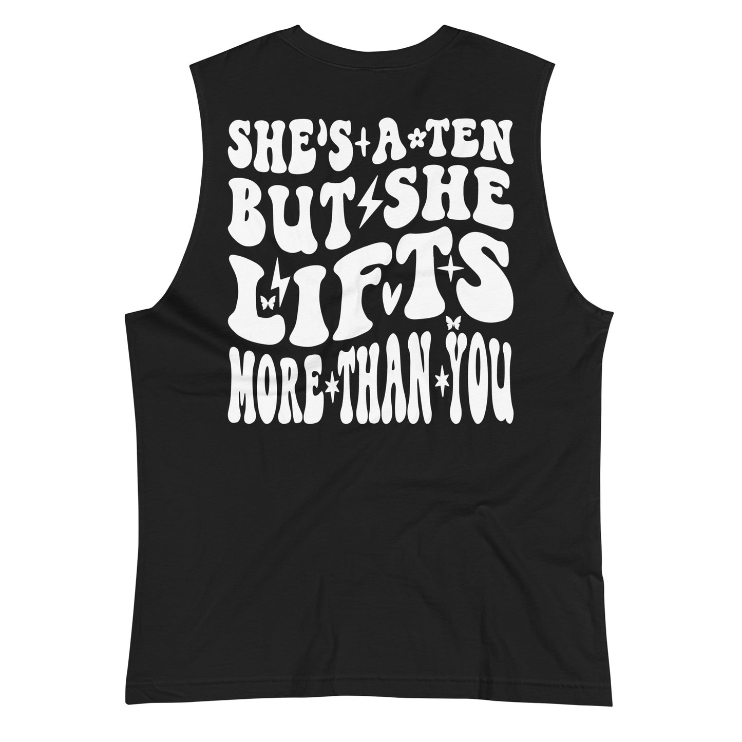 She's A Ten Muscle Shirt