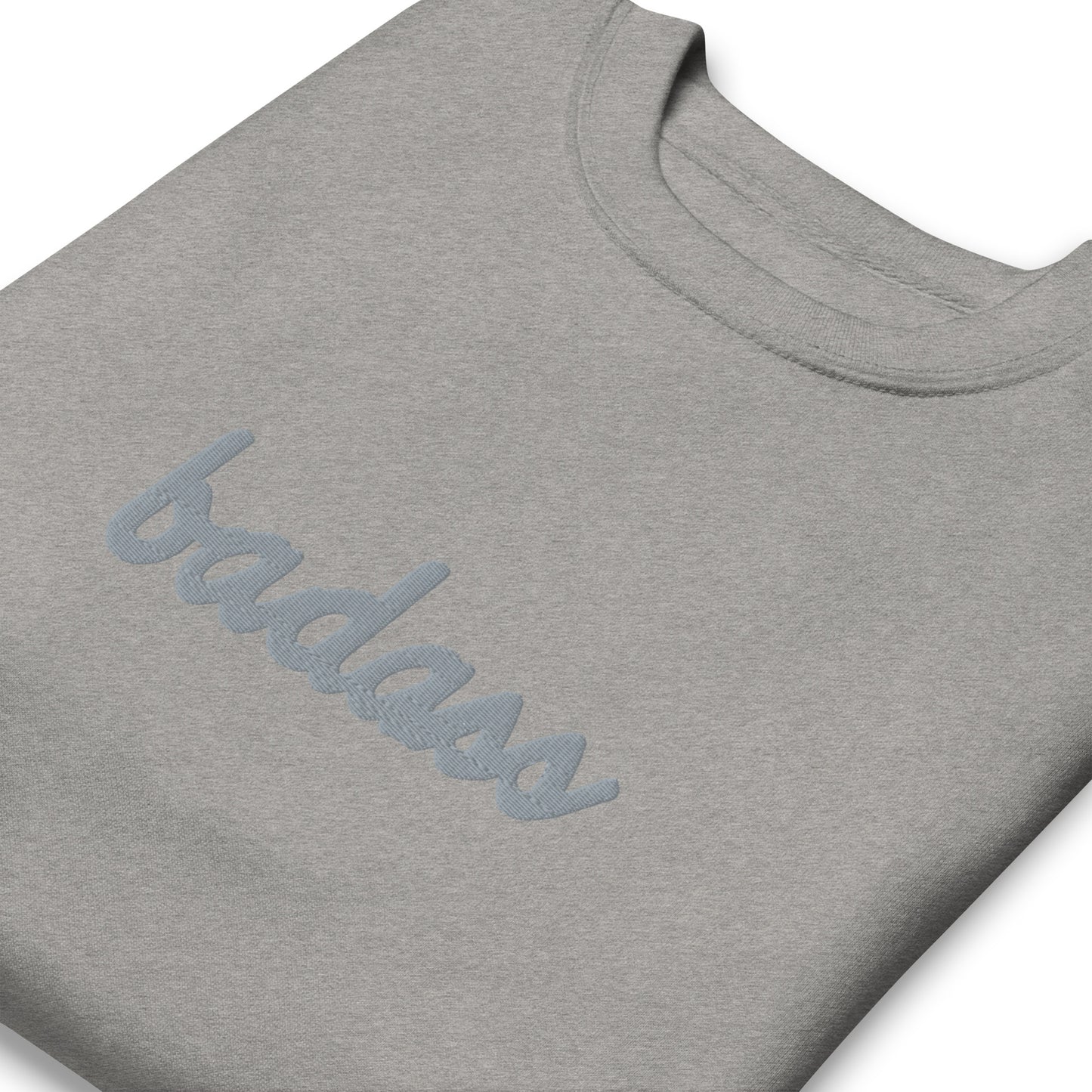 Subtle Badass Embroidered Unisex Premium Sweatshirt