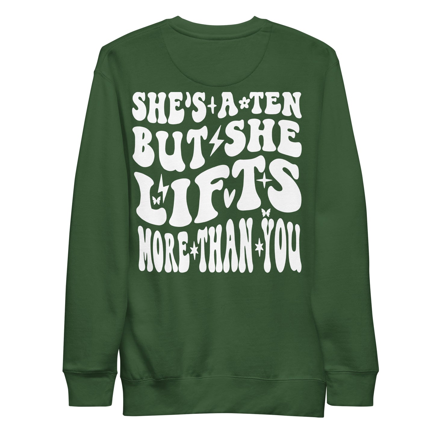 She's A Ten Unisex Premium Sweatshirt