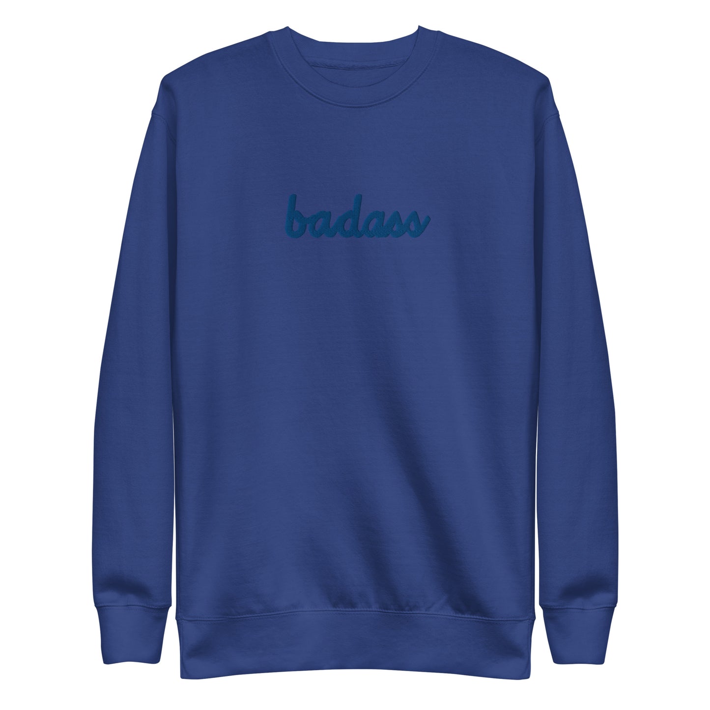 Subtle Badass Embroidered Unisex Premium Sweatshirt