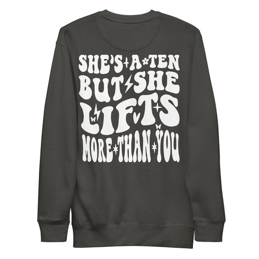 She's A Ten Unisex Premium Sweatshirt