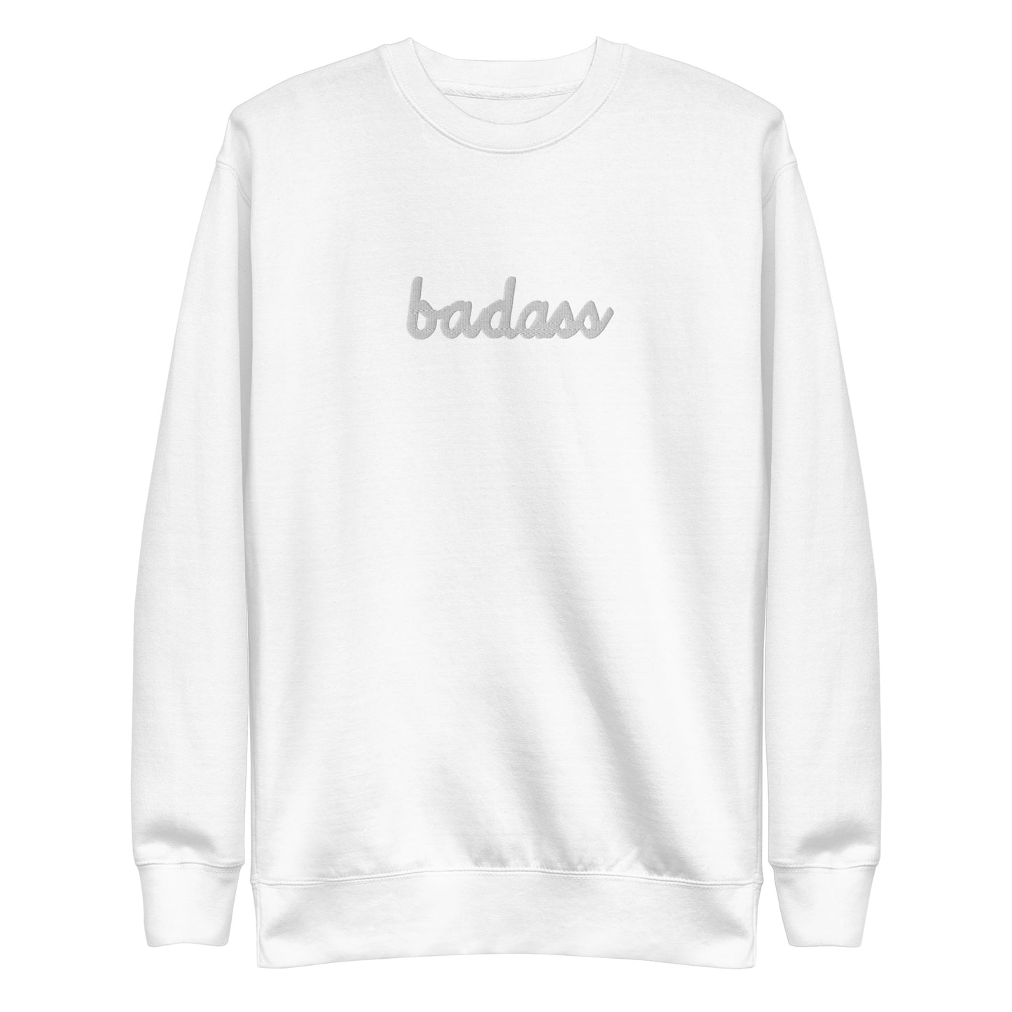Subtle Badass Embroidered Unisex Premium Sweatshirt