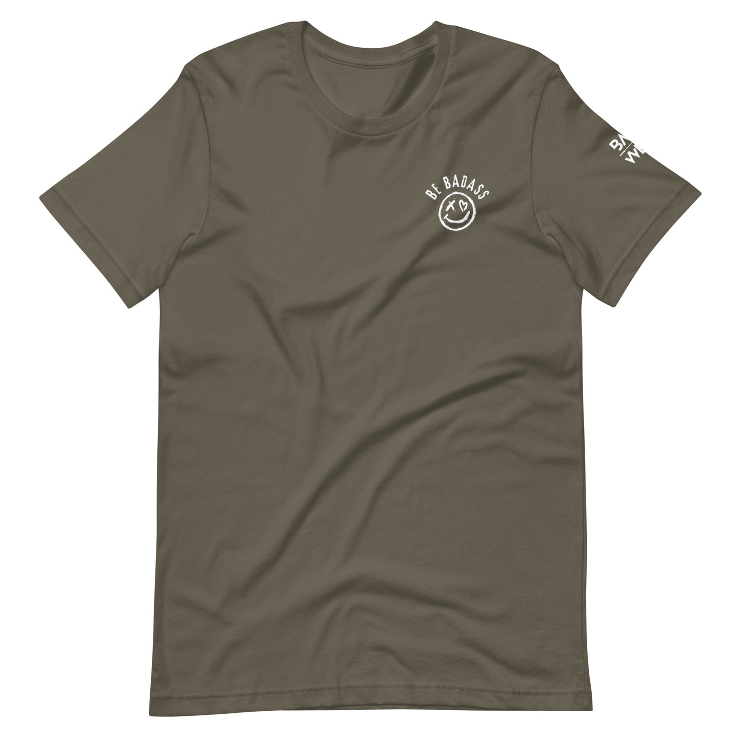 Be Badass Unisex t-shirt