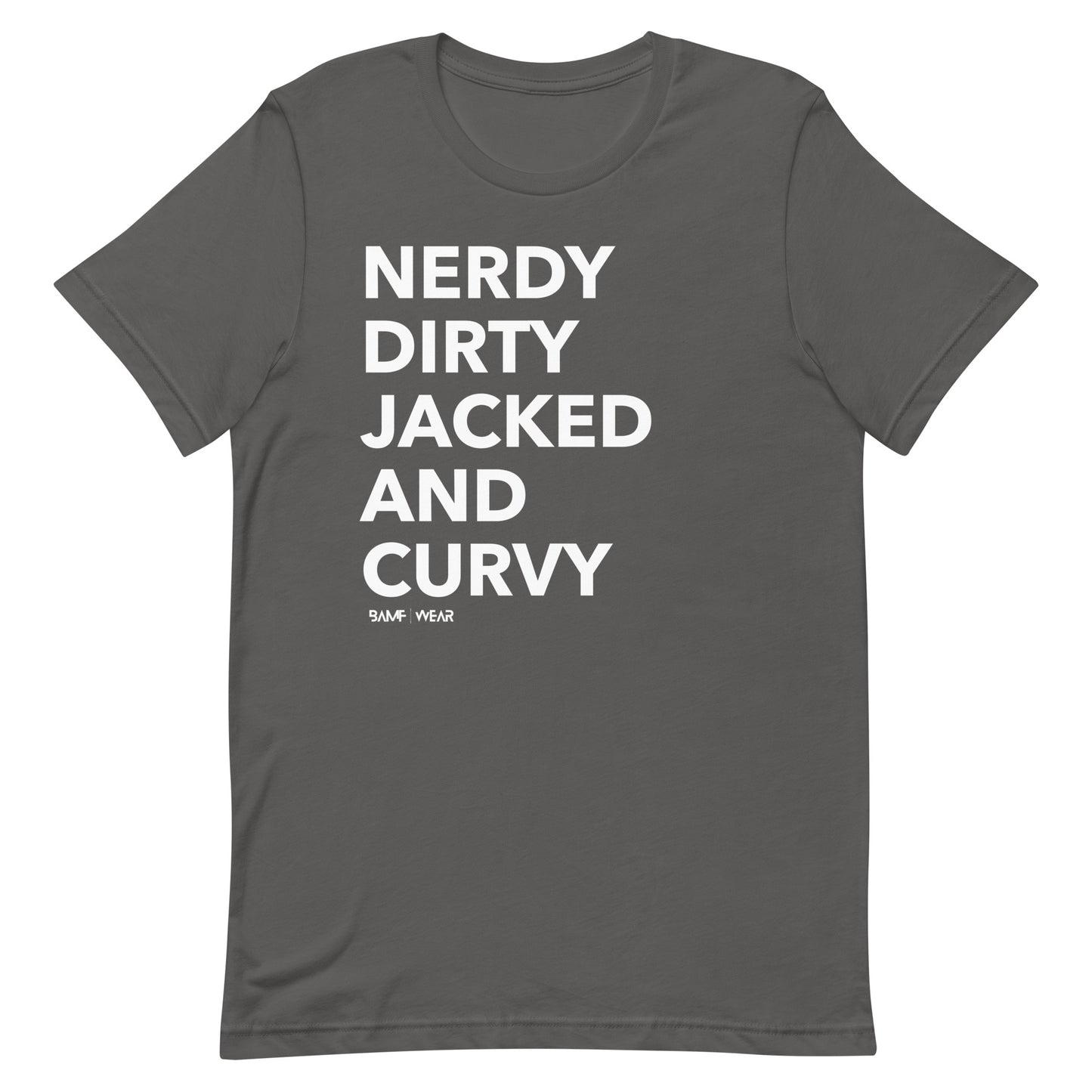 Nerdy Dirty Unisex T-shirt