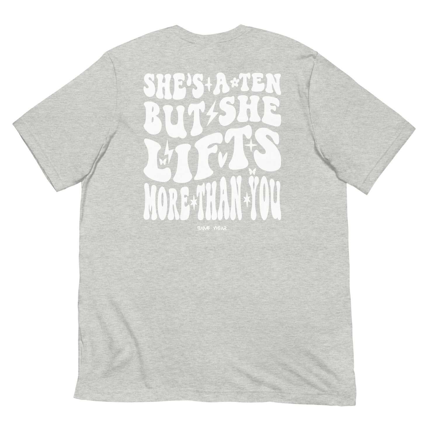 She's a Ten Unisex T-shirt