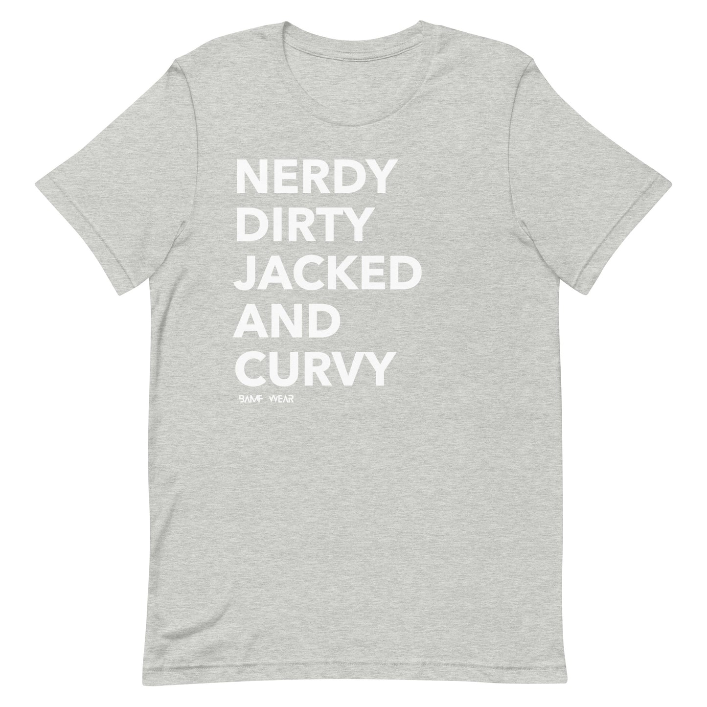 Nerdy Dirty Unisex T-shirt
