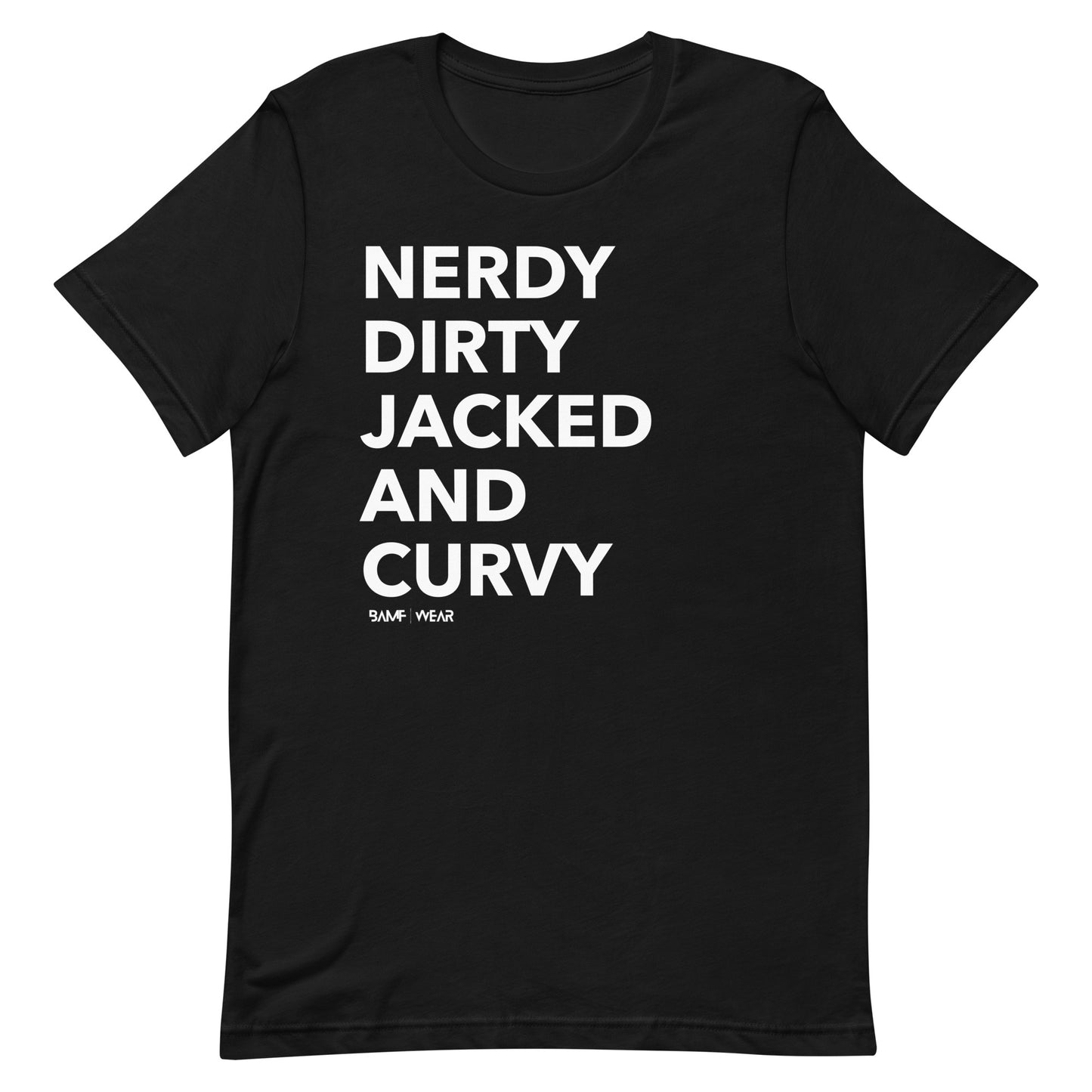 Nerdy Dirty Unisex T-shirt