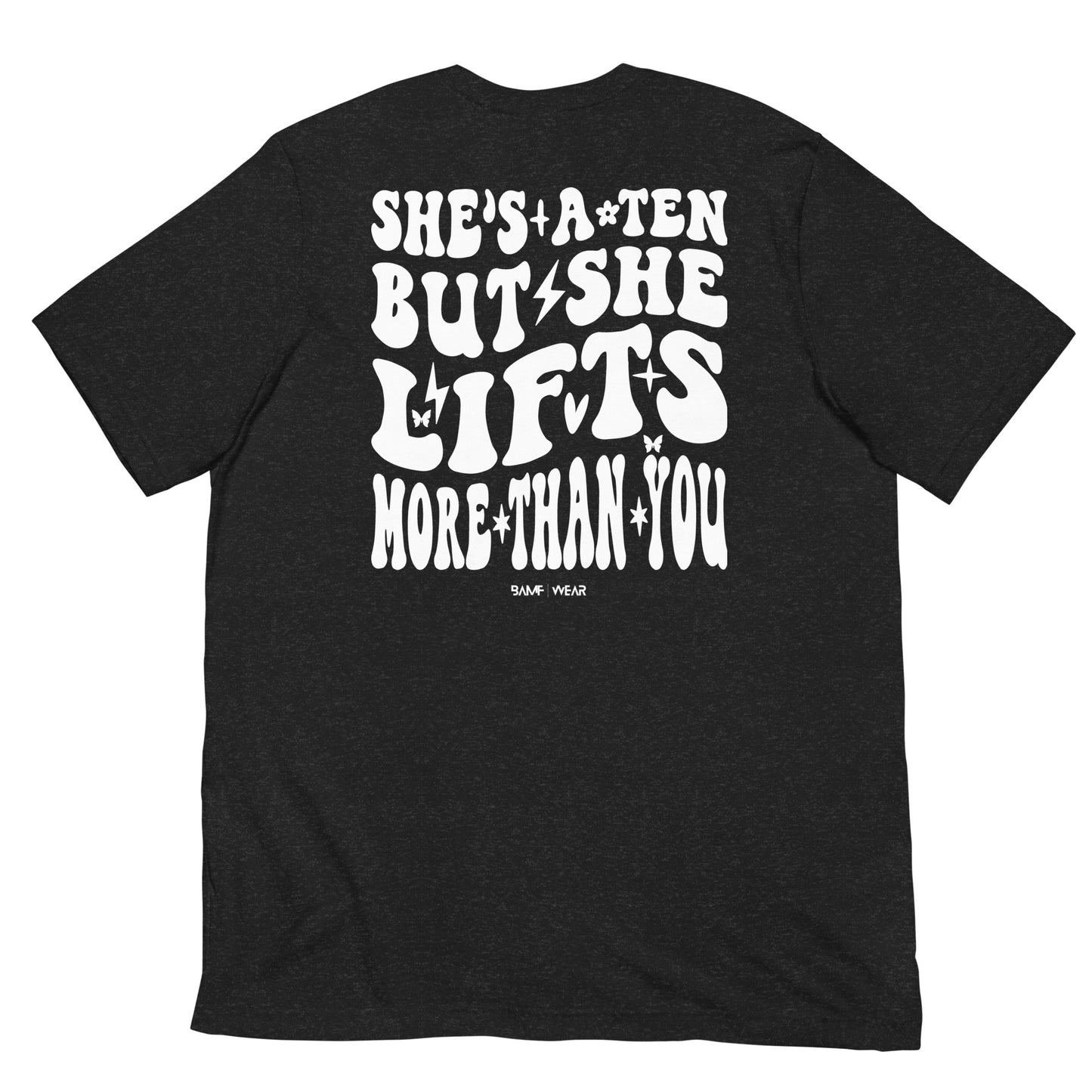 She's a Ten Unisex T-shirt