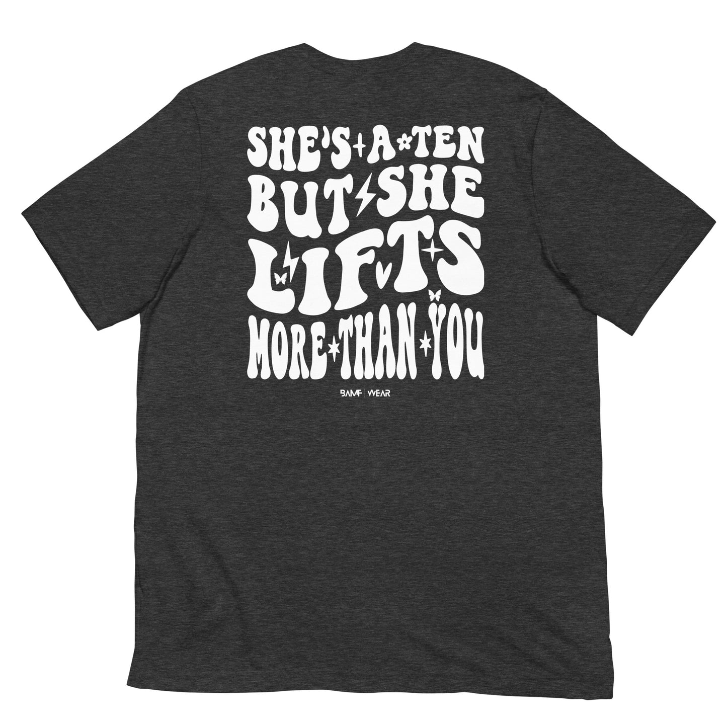 She's a Ten Unisex T-shirt