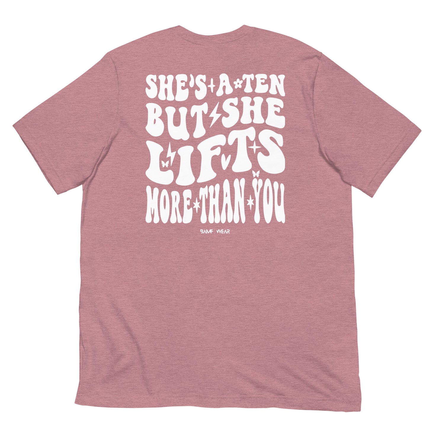 She's a Ten Unisex T-shirt
