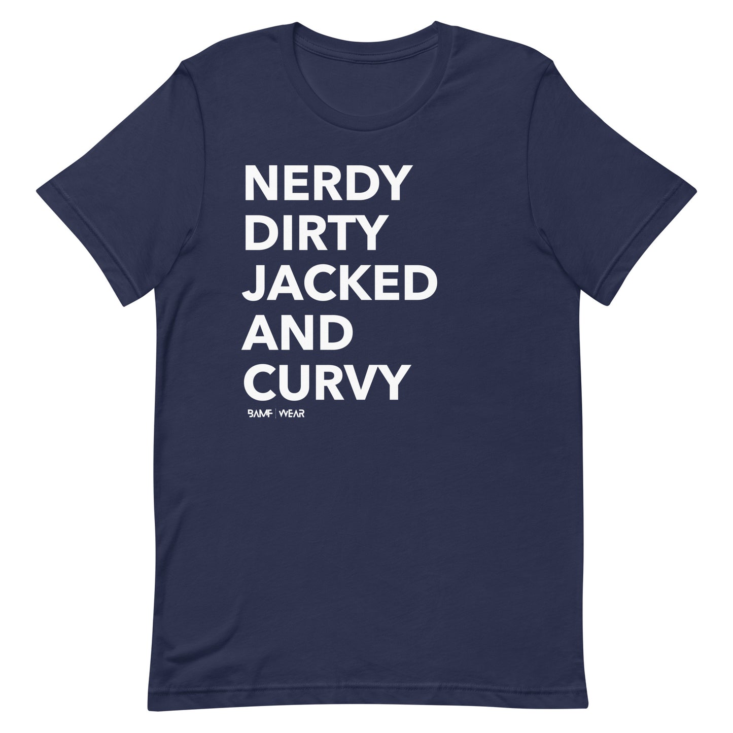 Nerdy Dirty Unisex T-shirt