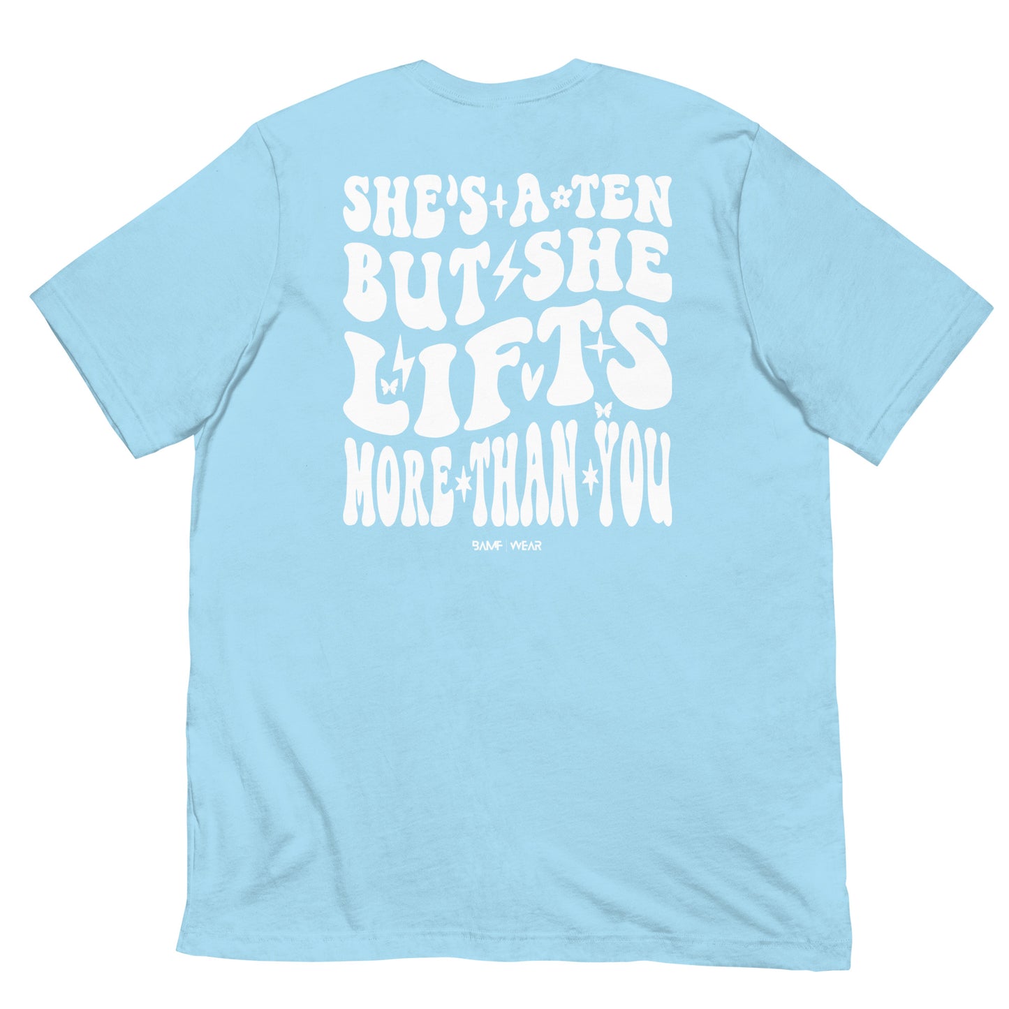 She's a Ten Unisex T-shirt