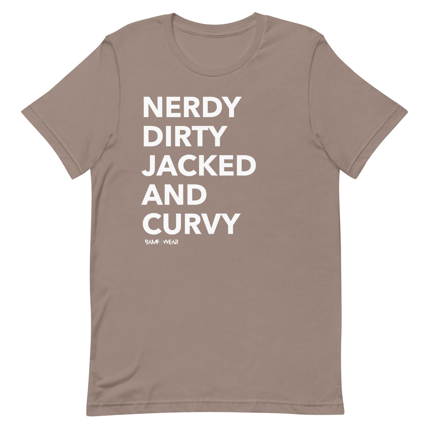 Nerdy Dirty Unisex T-shirt
