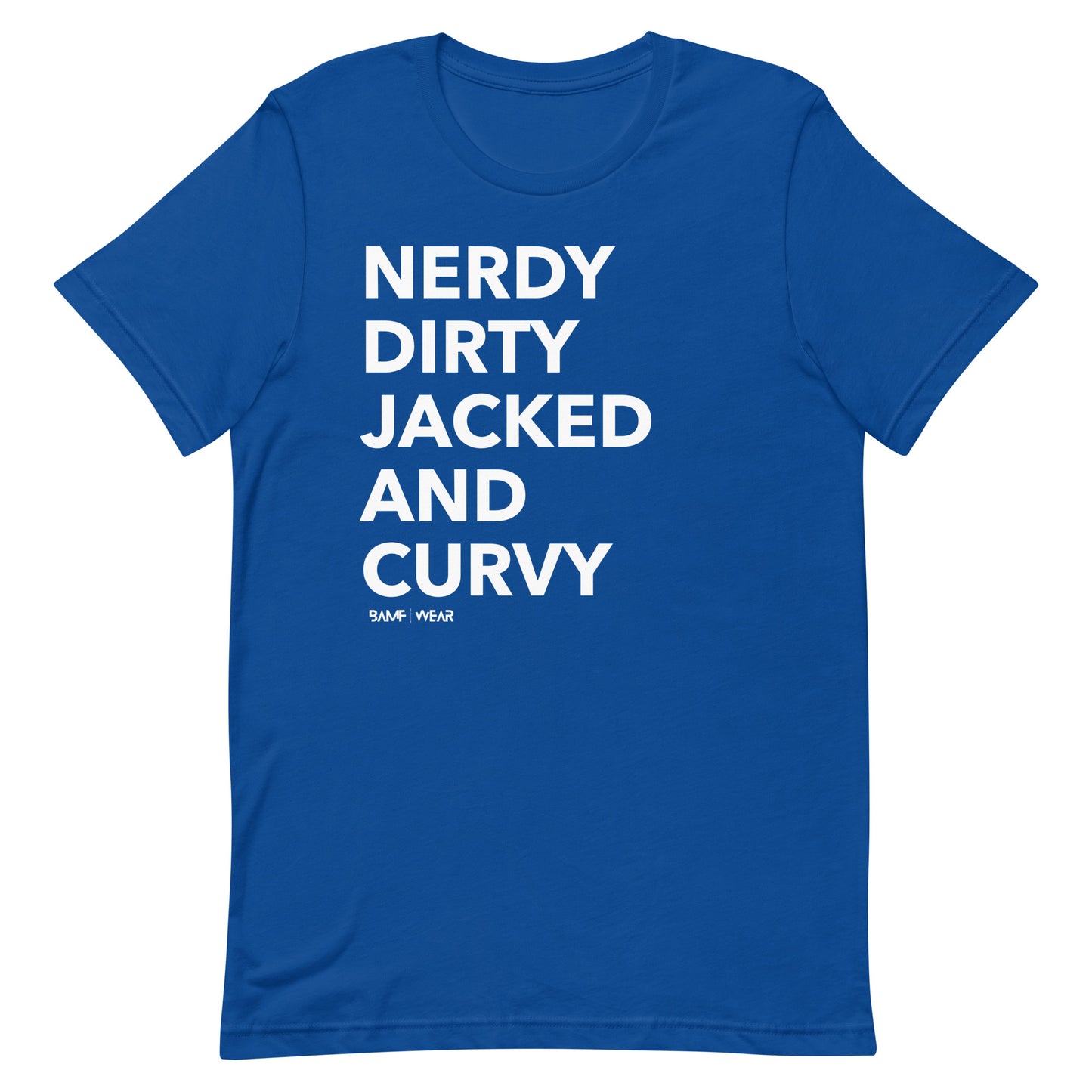 Nerdy Dirty Unisex T-shirt