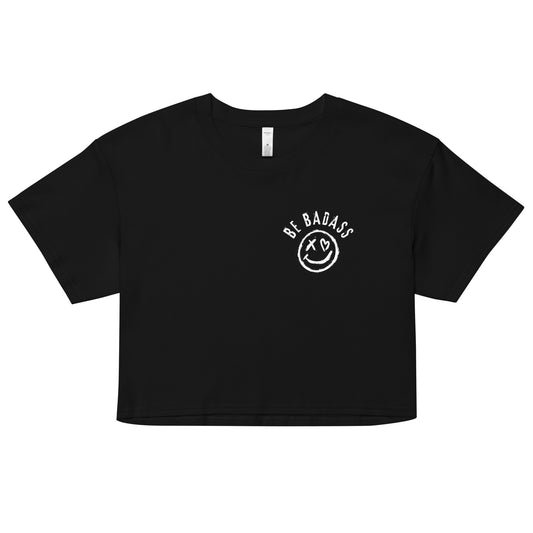Be Badass Crop Top