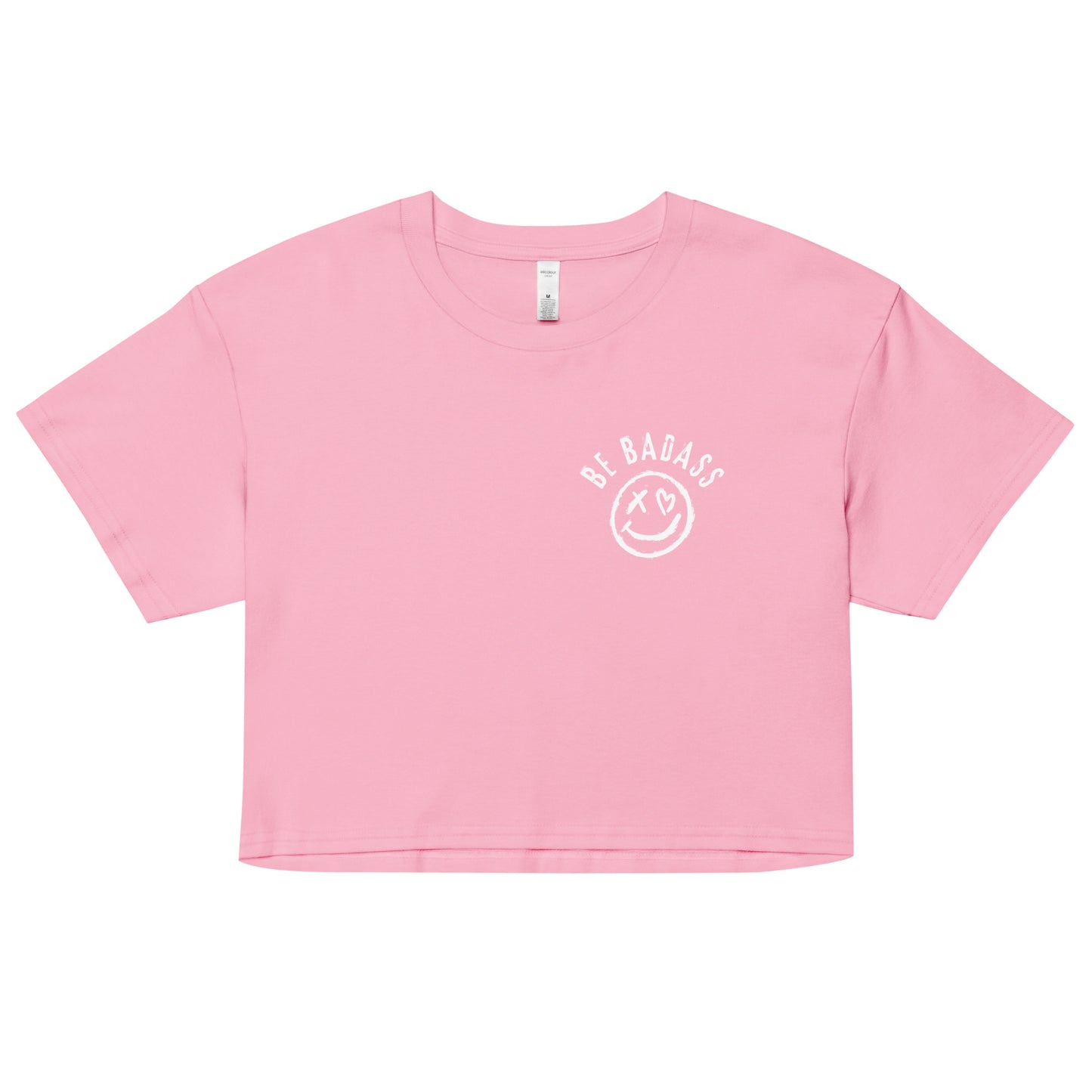 Be Badass Crop Top