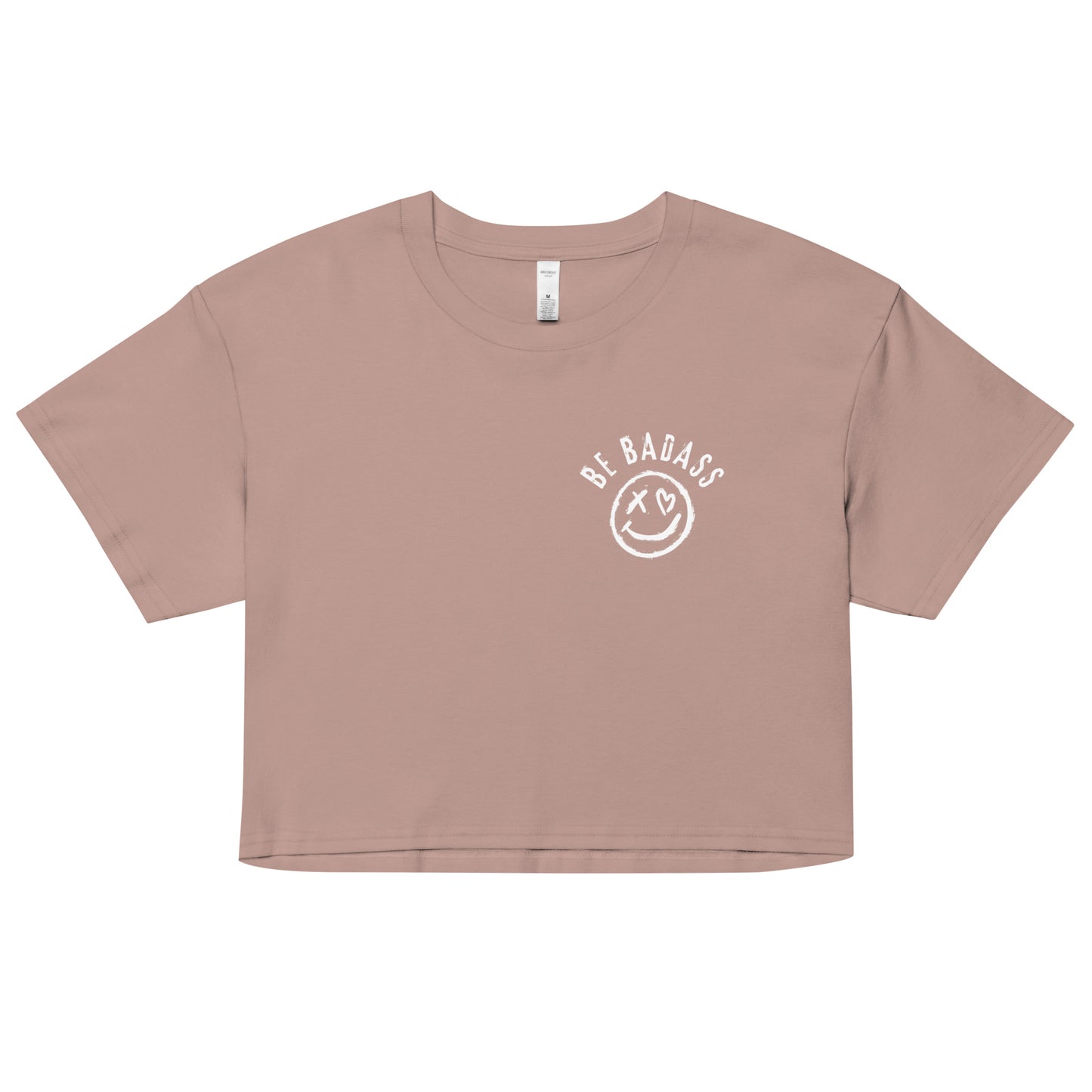 Be Badass Crop Top